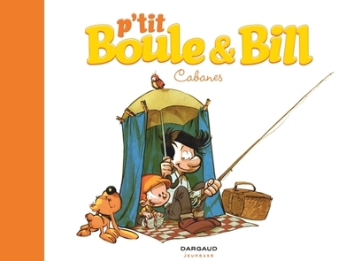 P'tit boule & bill - tome 3 - cabanes - Image principale