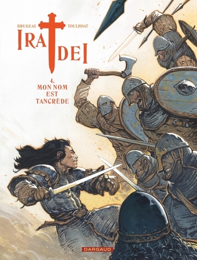 Ira dei - tome 4 - mon nom est tancrède - Image principale