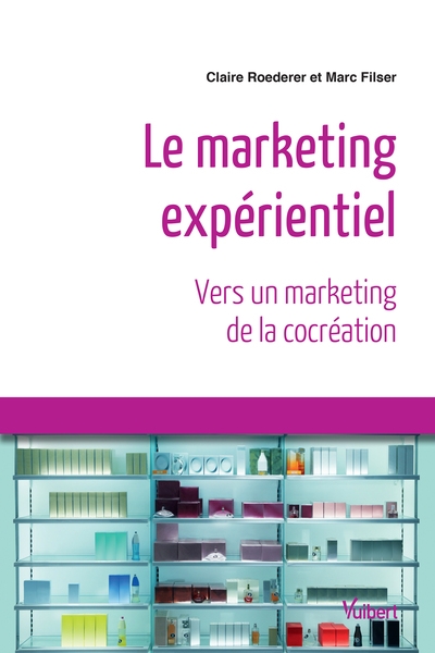 Le marketing expérientiel - Image principale