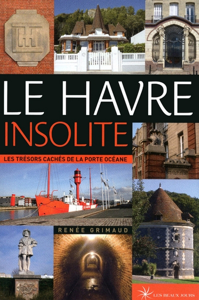 Le havre insolite - Image principale