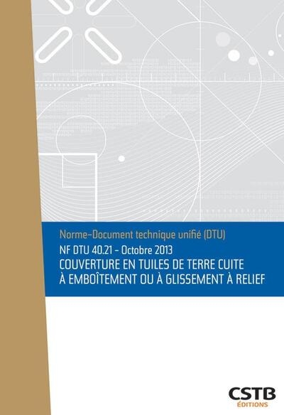 Nf dtu 40.21couverture en tuiles de terre cuite à emboitement ou à glissement à relief - Image principale