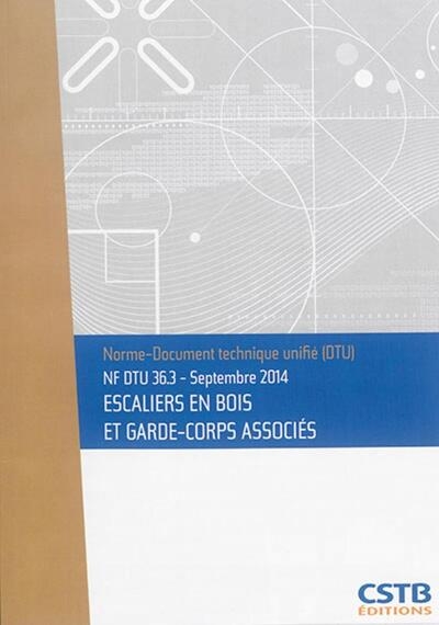 Nf dtu 36.3 - escaliers en bois et garde-corps associés - Image principale
