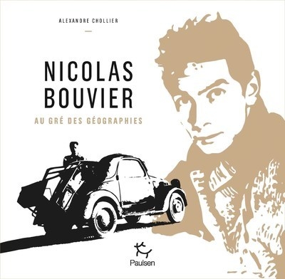 Nicolas bouvier, au gré des géographies - Image principale