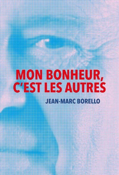 Mon bonheur, c'est les autres - Image principale