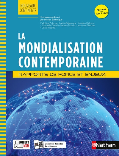 La mondialisation contemporaine - rapports de force et enjeux - Image principale