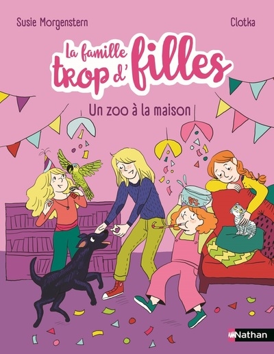 La famille trop d'filles : un zoo à la maison - Image principale