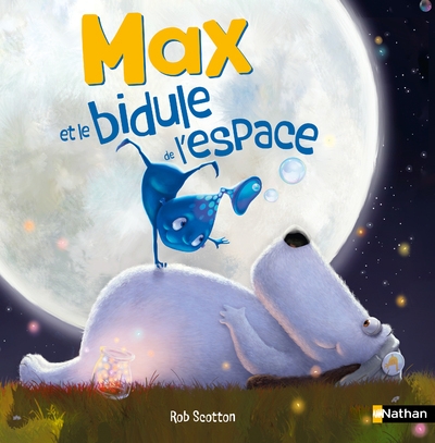 Max et le bidule de l'espace - Image principale