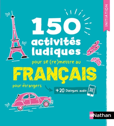 150 activités ludiques pour se (re)mettre au français pour étrangers - Image principale