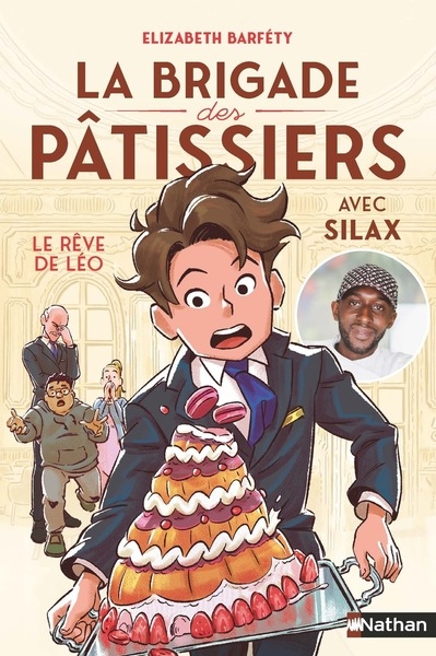 La brigade des pâtissiers avec silax - tome 2 le rêve de léo - Image principale
