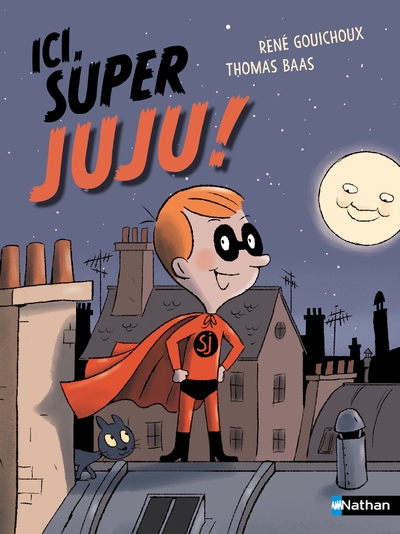 Ici, super juju ! - Image principale