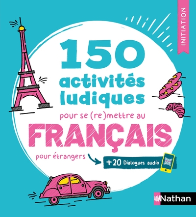 150 activités ludiques pour se (re)mettre au français pour étrangers - Image principale