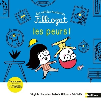 Les petites histoires filliozat : les peurs ! - Image principale