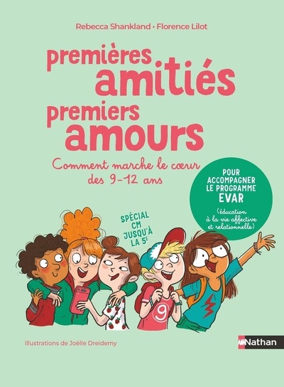 Premières amitiés premiers amours - comment marche le coeur des 9-12 ans - Image principale