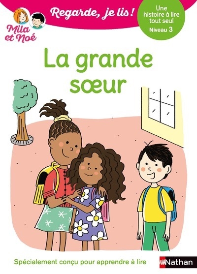 Regarde je lis ! une histoire à lire tout seul - la grande soeur niv3 - Image principale