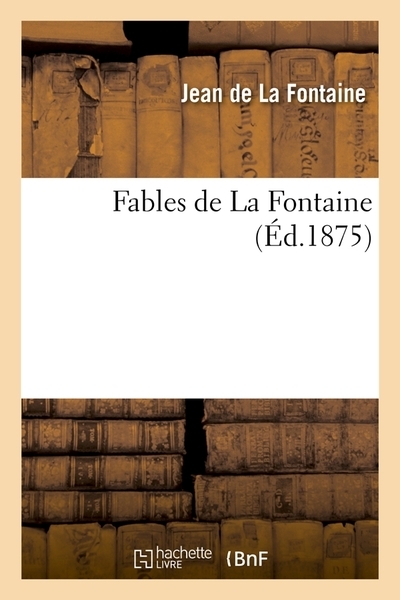 Fables de la fontaine (éd.1875) - Image principale