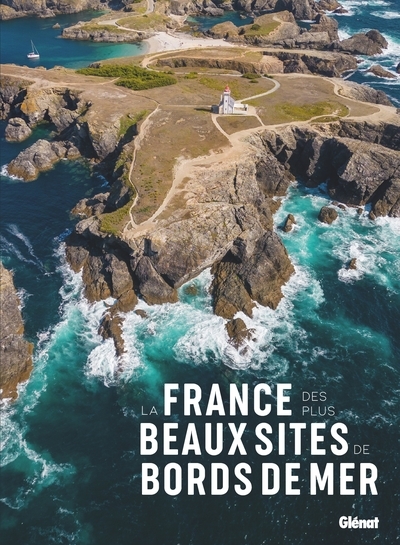 La france des plus beaux sites de bords de mer - Image principale