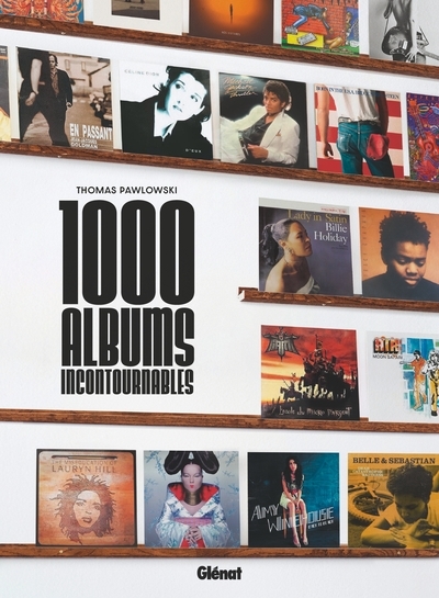 Les 1000 albums incontournables - Image principale