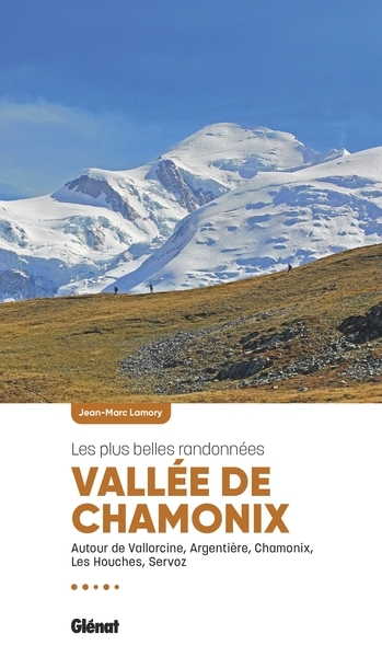 Vallée de chamonix, les plus belles randonnées (2e ed) - Image principale