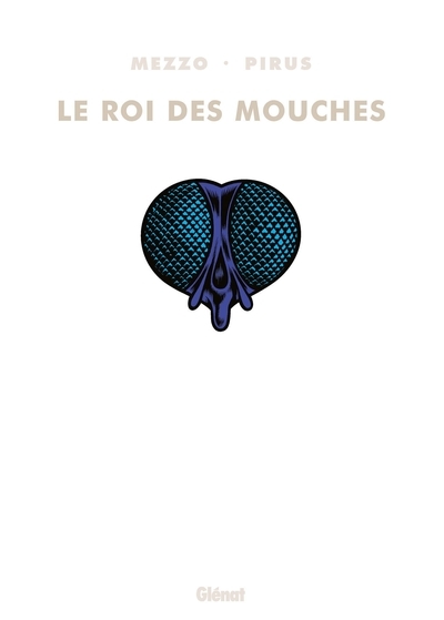 Le roi des mouches - intégrale - Image principale