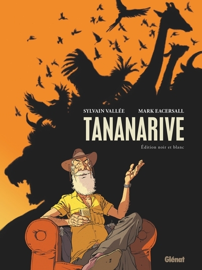 Tananarive - édition spéciale noir et blanc - Image principale