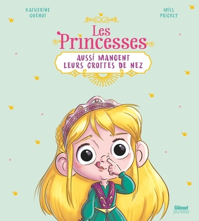 Les princesses aussi mangent leurs crottes de nez - Image principale