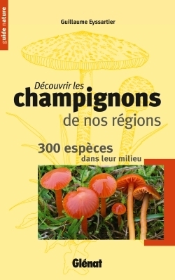 Découvrir les champignons de nos régions - Image principale