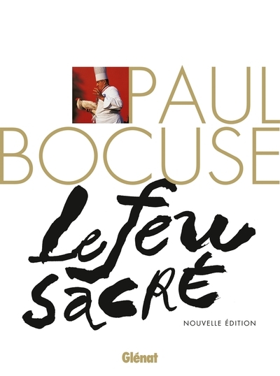 Paul bocuse, le feu sacré (ne) - Image principale