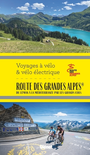Route des grandes alpes® voyages à vélo et vélo électrique - Image principale