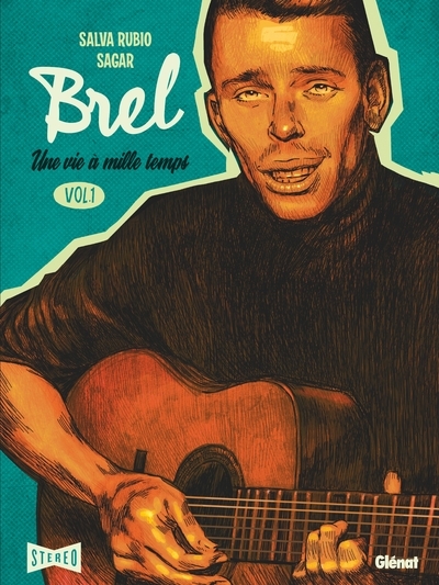 Brel : une vie à mille temps - tome 01 - Image principale