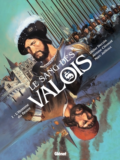 Le sang des valois - tome 01 - Image principale