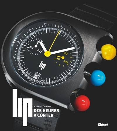 Lip, des heures à conter (3e ed) - Image principale