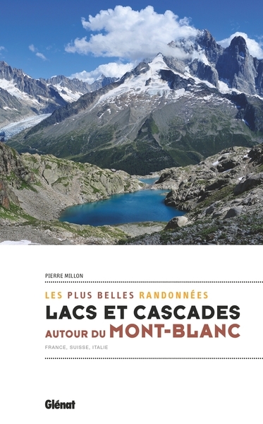 Lacs et cascades autour du mont-blanc - Image principale