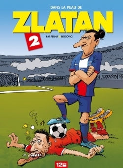 Dans la peau de zlatan - tome 02 - Image principale