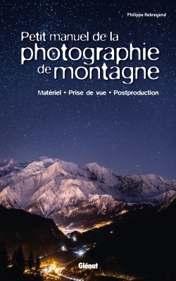 Petit manuel de la photographie de montagne - Image principale
