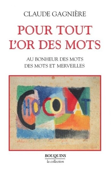 Pour tout l'or des mots au bonheur des mots, des mots et des merveilles - Image principale