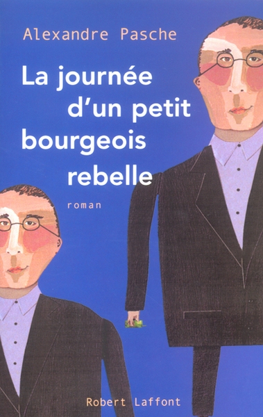 La journée d'un petit-bourgeois rebelle - Image principale