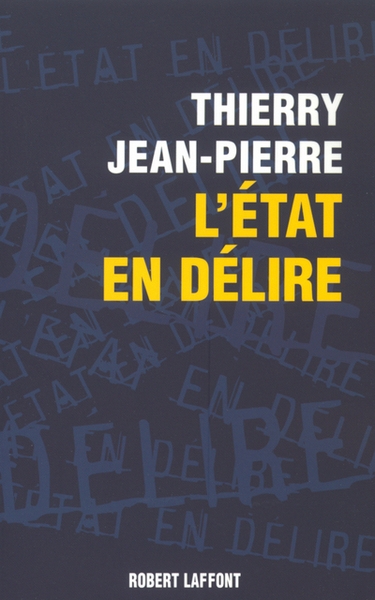 L'etat en délire - Image principale