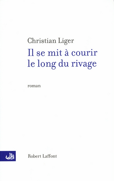 Il se mit à courir le long du rivage - Image principale