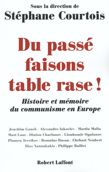 Du passé faisons table rase ! histoire et mémoire du communisme en europe - Image principale