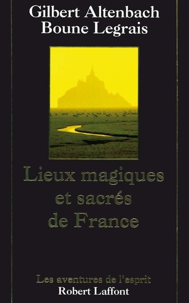 Lieux magiques et sacrés de france- ne - Image principale