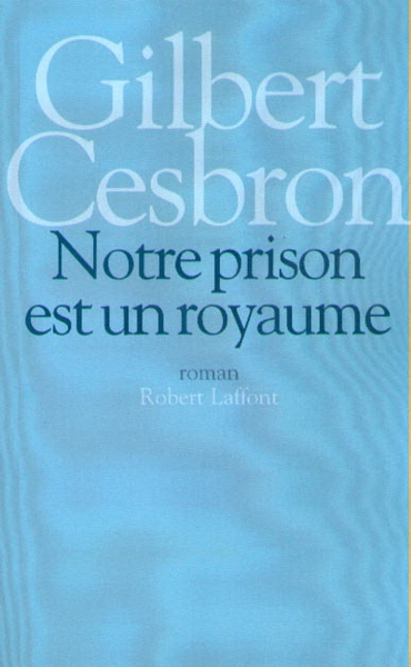 Notre prison est un royaume - ne - Image principale
