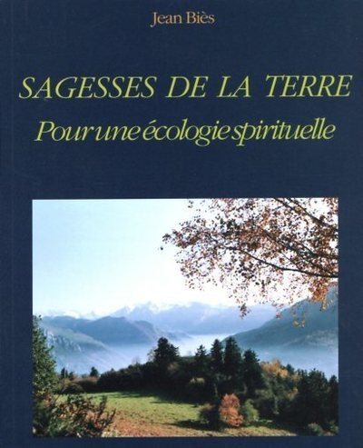 Sagesses de la terre - pour une écologie spirituelle - Image principale