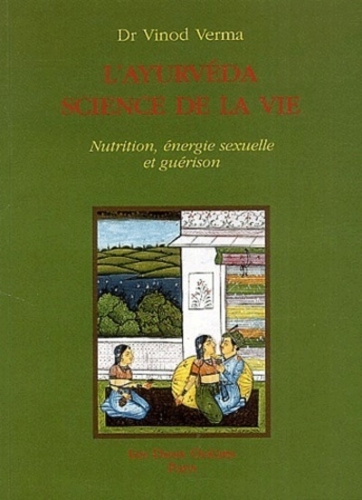 L'ayurvéda science de vie - nutrition, énergie sexuelle et guérison - Image principale