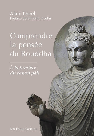 Comprendre la pensée du bouddha - a la lumière du canon pâli - Image principale