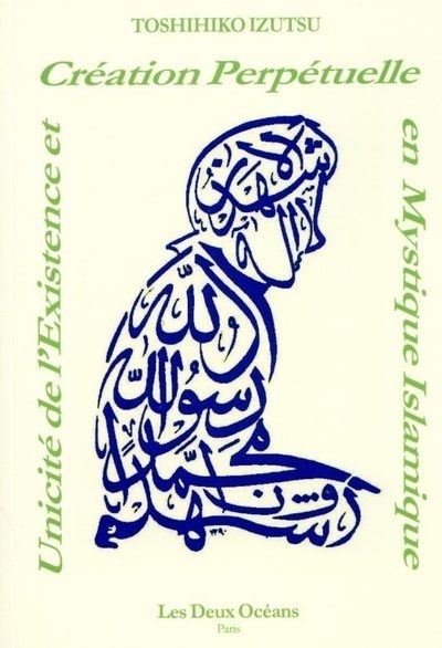 Unicité de l'existence et création perpétuelle en mystique islamique - Image principale