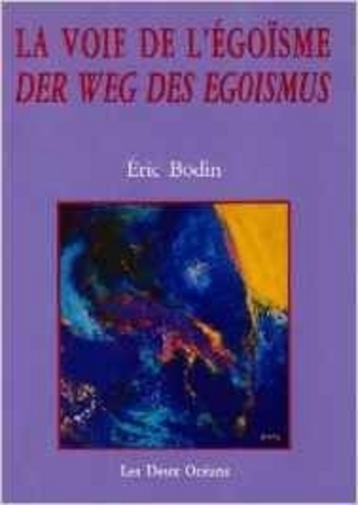 La voie de l'egoisme - der weg des egoismus - Image principale