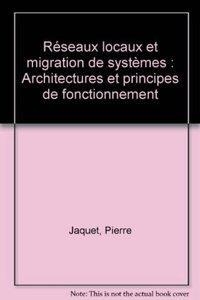 Reseaux locaux et migrations de systemes - Image principale