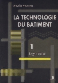 La technologie du batiment 1 le gros oeuvre - Image principale