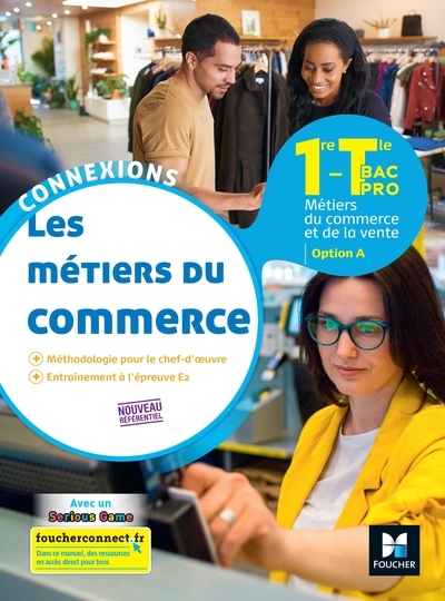 Connexions - metiers du commerce option a 1re-tle bac pro - ed.2020 - livre élève - Image principale