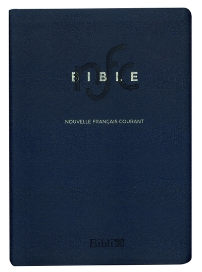 La bible nouvelle français courant - gros caractères, semi-rigide, bleu, sans les deutérocanoniques - Image principale